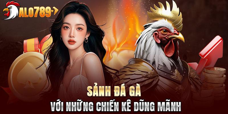 Sảnh đá gà với những chiến kê dũng mãnh